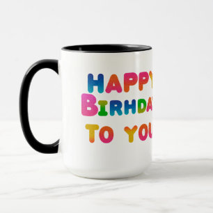 Mug Joyeux anniversaire pour toi