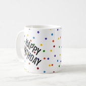 Mug Joyeux anniversaire Rainbow Dots Motif Blanc (Devant gauche)