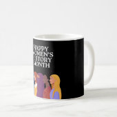 Mug Joyeux Mois de l'histoire des femmes (Devant droit)