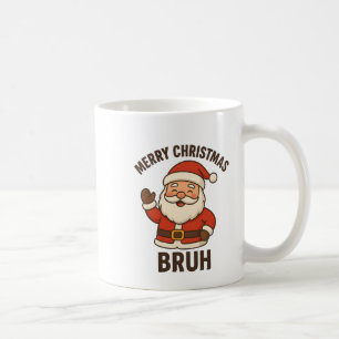 Mug Joyeux Noël drôle dans le style de Santa Bruh