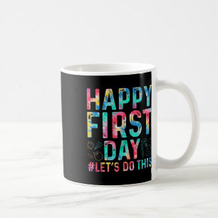 Mug Joyeux Premier Jour Allons-y Bienvenue Byck À L'éc