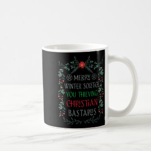 Mug Joyeux solstice d'hiver, vous les voleurs de chrét