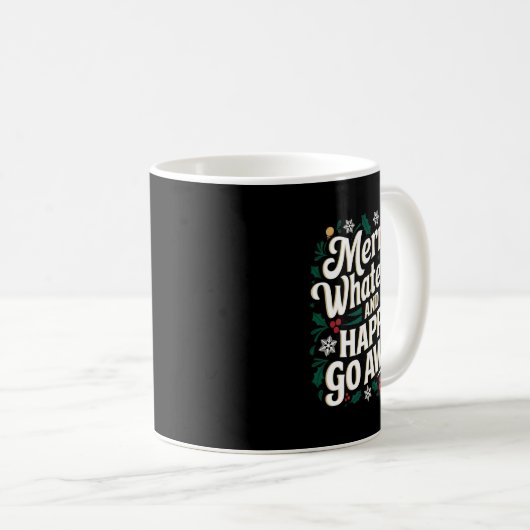 Mug Joyeux Tout Et Heureux Partir Noël Drôle Q (Devant droit)