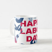 Mug Joyeux week-end de la fête du travail (Devant gauche)