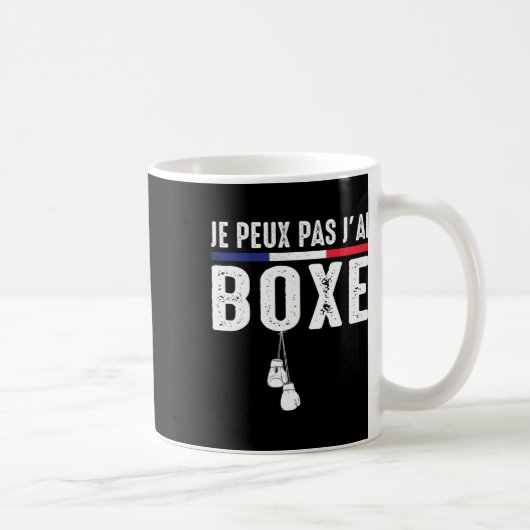 Mug J'peux Pas J'ai Boxe Boxeur Combyt Ring De Boxe Bo (Droite)