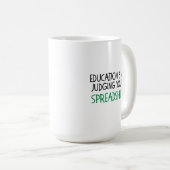 Mug Judging Your Spreadsheet, Funny Accountant gift (Devant droit)