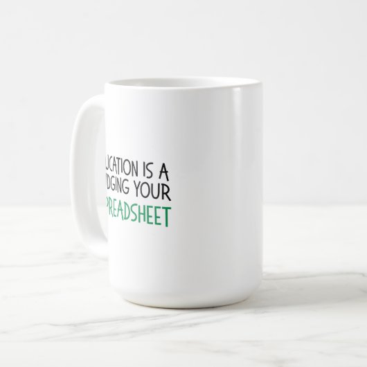 Mug Judging Your Spreadsheet, Funny Accountant gift (Devant gauche)