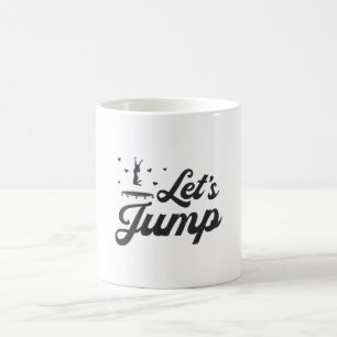 Mug Jump Trampoline Gymnast Funny Trampoline