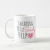Mug Jurons drôles aideront sûrement (Gauche)