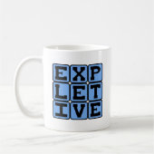 Mug Jurons, Langage Ordurier (Gauche)