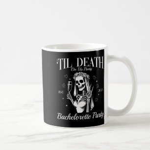Mug Jusqu'à ce que la mort fasse la fête Retro Hallowe