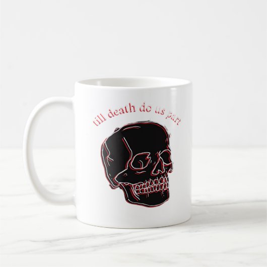 Mug Jusqu'À Ce Que La Mort Nous Part - Glitch Crâne Av (Gauche)