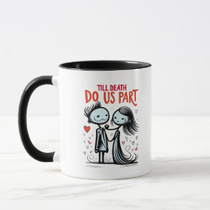 Mug Jusqu'à ce que la mort nous sépare - classique
