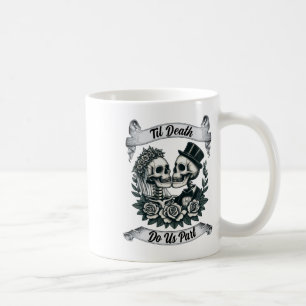 Mug Jusqu'à ce que la mort nous sépare squelette marié