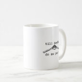 Mug Jusqu'à la mort faisons-nous partie classique - Ro (Devant droit)