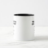 Mug Jusqu'à la mort, faisons-nous partie de la fente c (Centre)