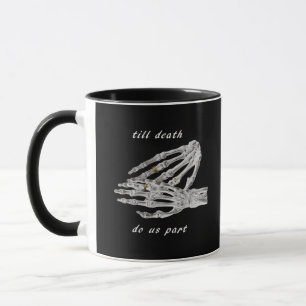 Mug Jusqu'à la mort Faisons-nous partie Skeleton Citat