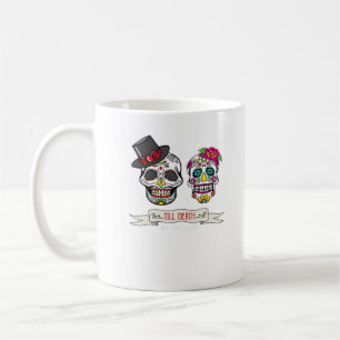 Mug Jusqu'À La Mort Nous Faire Crâne Mariage Marié Et
