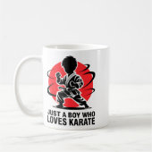 Mug Just A Boy Who Loves Karate Martial Arts Karate Lo (Gauche)