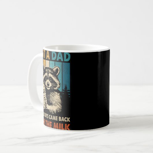 Mug Just A Dad Who Always Came Back With The Milk Fath (Devant gauche)