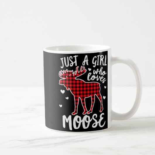 Mug Just A Girl Who Loves Moose Buffalo Plaid Christma (Droite)