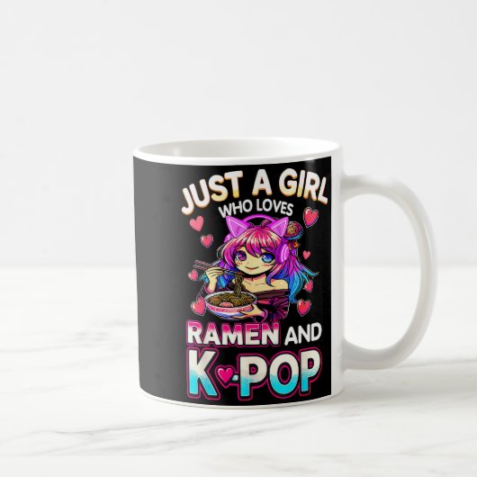 Mug Just A Girl Who Loves Ramen And K-p  (Droite)