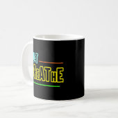 Mug Just Breathe - Relaxant & Conception Minutieuse (Devant gauche)