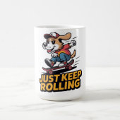 Mug Just Keep Rolling – Édition Funky Skate Dog (Centre)
