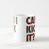 Mug Just Kick It (Centre)