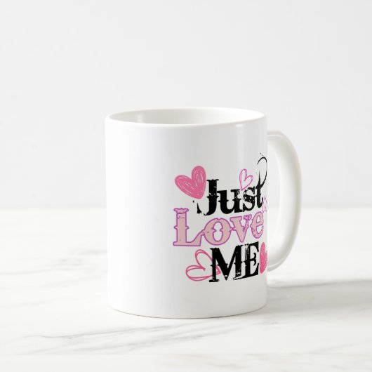 Mug Just Love Me 02.w. (Devant droit)