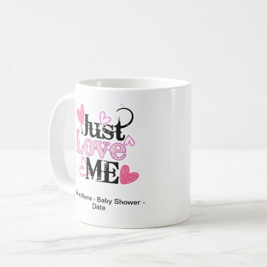 Mug Just Love Me 02.w. (Devant gauche)