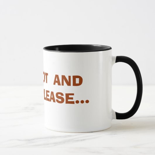 MUG JUSTE CHAUD ET NOIR SVP… (Droite)
