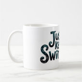 Mug Juste continuer à nager (Gauche)