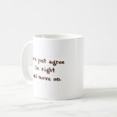 Mug Juste convenons-moi suis droit (Devant gauche)