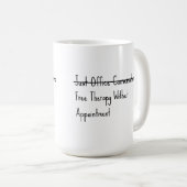 Mug Juste des conversations de bureau (Devant droit)
