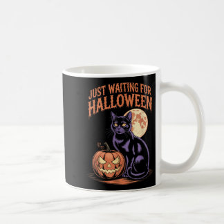 Mug Juste En Attente D'Halloween Drôle Citation D'Hall