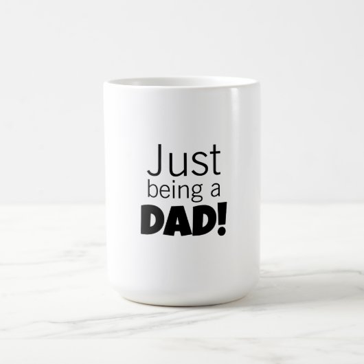 Mug Juste être un papa  (Centre)