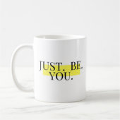 Mug Juste être vous, typographie inspirante (Gauche)