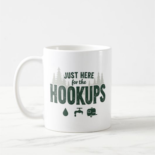MUG JUSTE ICI POUR LE CAMPING HOOKUPS (Gauche)