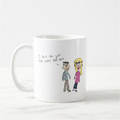 Mug Juste la manière vous êtes (Gauche)