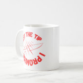 Mug Juste Le Conseil Que Je Promets (Devant gauche)