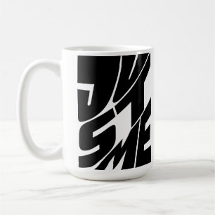 Mug Juste Moi, Design De Typographie Blanche Et Noire