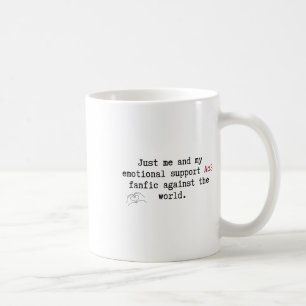 Mug Juste Moi Et Mon Soutien Émotionnel Ao3 Fanfic Con