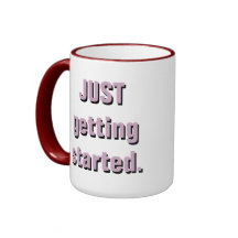 "juste obtenant commencé." 'TASSE de CAFÉ de 57