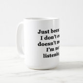 Mug Juste parce que je m'en fiche (Devant gauche)