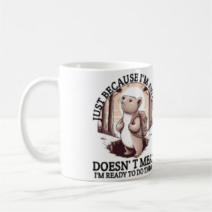 Mug Juste parce que je suis réveillé ne veut pas dire 