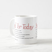 Mug Juste pour aujourd'hui affirmation (Devant gauche)