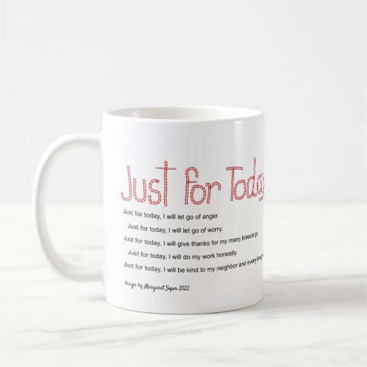 Mug Juste pour aujourd'hui affirmation (Gauche)