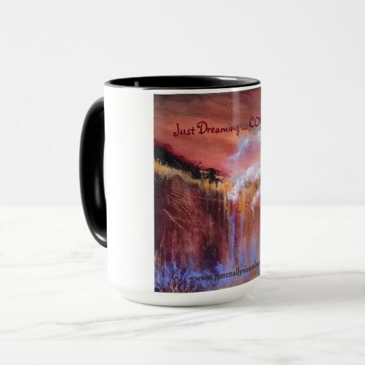 Mug "Juste rêvant… le CAFÉ ! " (Devant gauche)