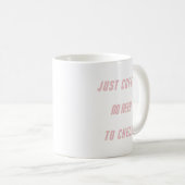 Mug Juste Rose de café Gold Dit Drôle (Devant droit)